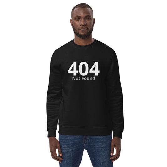 Funny "404 Not Found" Unisex eco sweatshirt