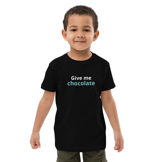 Give me chocolate - Organic cotton kids t-shirt