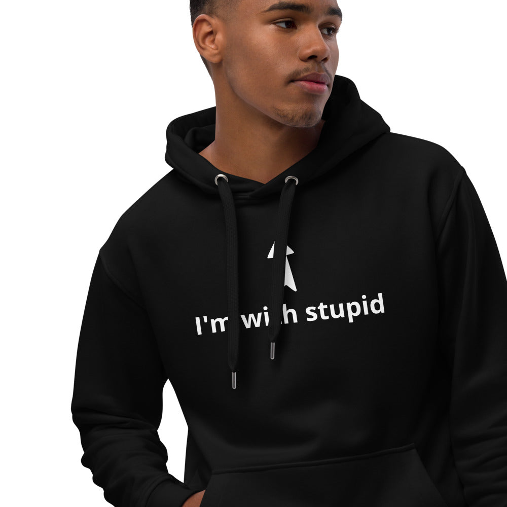 "I'm with stupid" Premium eco hoodie