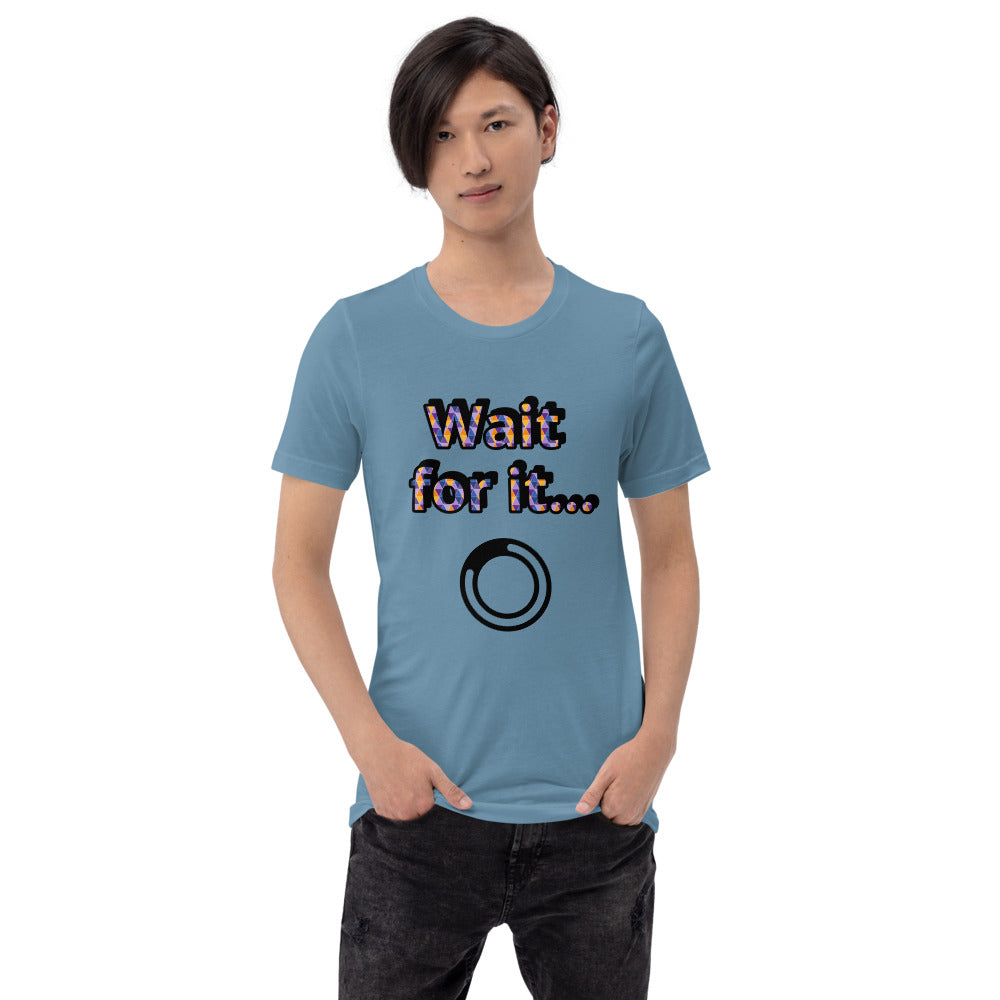 Wait for it... t-shirt