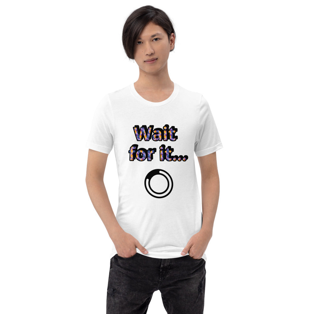 Wait for it... t-shirt