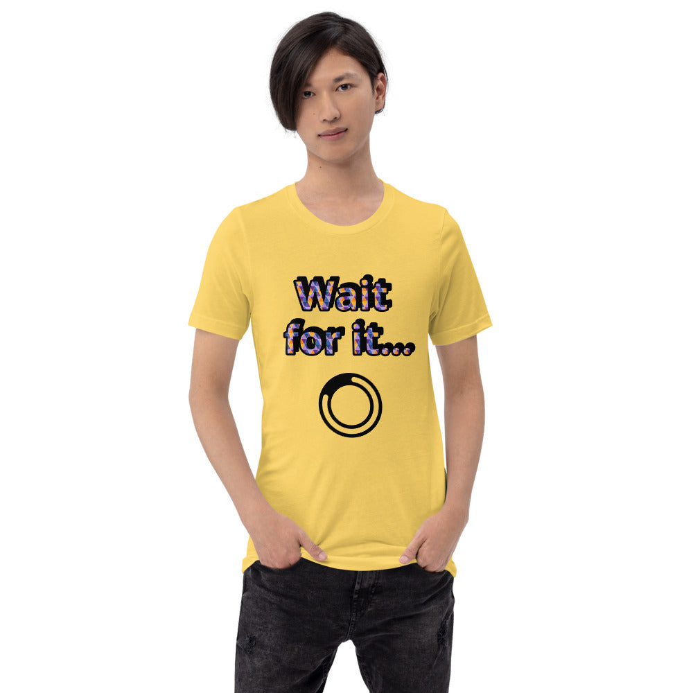 Wait for it... t-shirt