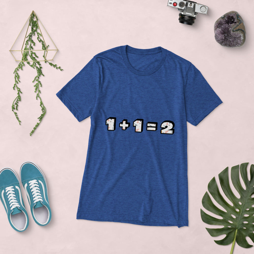 1 + 1 = 2 t-shirt